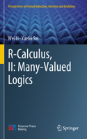 R-Calculus, II: Many-Valued Logics