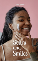 Scars and Smiles