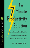 7-Minute Productivity Solution