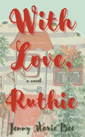 With Love, Ruthie