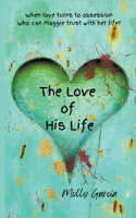 Love of His Life