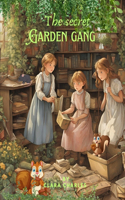The Secret Garden Gang