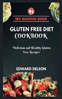 Gluten-Free Diet Cookbook