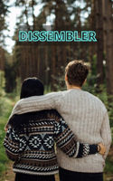 Dissembler: Romance Drama Story