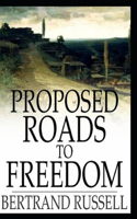 Proposed Roads to Freedom