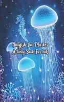 Jellyfish Dot Marker Activity Book For Kids
