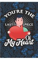 You're The Last Piece Of My Heart