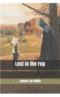 Lost in the Fog