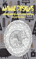 Coloring Book for Adults Stress Relieving Animal Designs - Stress Relieving Designs