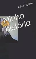 Minha história