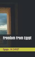 Freedom From Egypt