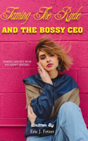 Taming The Rude And The Bossy CEO