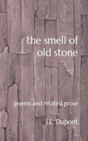 smell of old stone