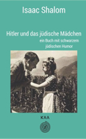 Hitler und das jüdische Mädchen