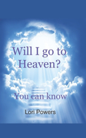 Will I go to Heaven?