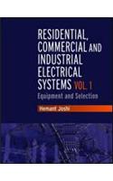 Residential, Commercial And Industrial Electrical Systems - Vol. I : Equipment & Selection