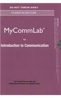 NEW MyLab Communication without Pearson eText -- Standalone Access Card -- for Introduction to Communication