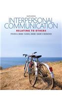 Interpersonal Communication: Relating to Others, Plus New Mylab Communication for Interpersonal -- Access Card Package