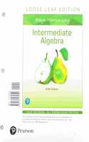 Intermediate Algebra, Loose-Leaf Edition Plus Mylab Math with Pearson Etext -- Access Card Package