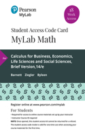 Mylab Math with Pearson Etext -- 18 Week Standalone Access Card -- For Calculus for Business, Economics, Life Sciences and Social Sciences, Brief Version