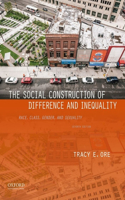 Social Construction of Difference and Inequality