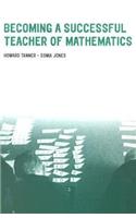 Becoming a Successful Teacher of Mathematics