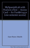 MyLab Spanish with Pearson eText -- Access Card -- for Fusión (one semester access)