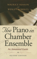 Piano in Chamber Ensemble, Second Edition