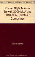 Pocket Style Manual 5e with 2009 MLA and 2010 APA Updates & Compclass