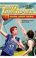 Hook Shot Hero: A Nothin' But Net Sequel(Matt Christopher Sports)
