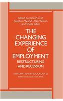 Changing Experience of Employment