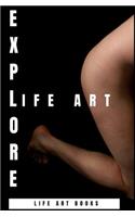 Explore Life Art
