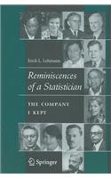 Reminiscences of a Statistician: The Company I Kept(English)