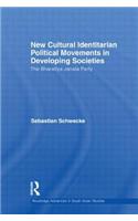 New Cultural Identitarian Political Movements in Developing Societies