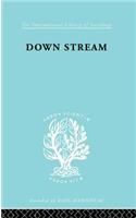 Down Stream