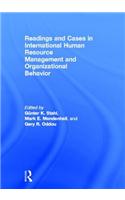 Readings and Cases in International Human Resource Management and Organizational Behavior