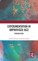 Experimentation in Improvised Jazz
