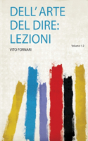 Dell' Arte Del Dire: Lezioni