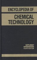 Encyclopaedia of Chemical Technology: Supplement to 4r.e