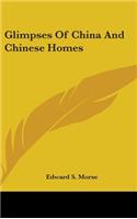 Glimpses Of China And Chinese Homes