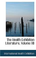 The Health Exhibition Literature, Volume XII