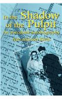 In the Shadow of the Pulpit