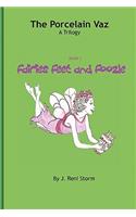 The Procelain Vaz, Book 1 Fairies Feet and Foozle