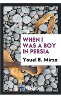 When I Was a Boy in Persia