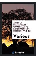 List of Elementary Quantitative Experiments in Physics; Pp. 5-52