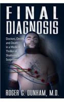 Final Diagnosis