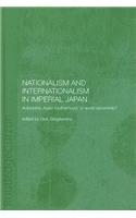 Nationalism and Internationalism in Imperial Japan