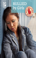Anti-Bullying Basics: Bullied by Girls