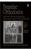 Byzantine Orthodoxies