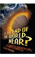 Is the End of the World Near?